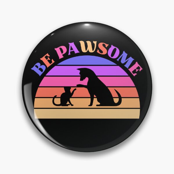 Item preview, Be Pawsome Retro Quote designed and sold by WisdomInspired.