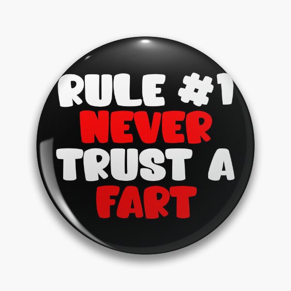 Item preview, RULE NUMBER ONE NEVER TRUST A FART designed and sold by CRINGEWORTHY TEES.