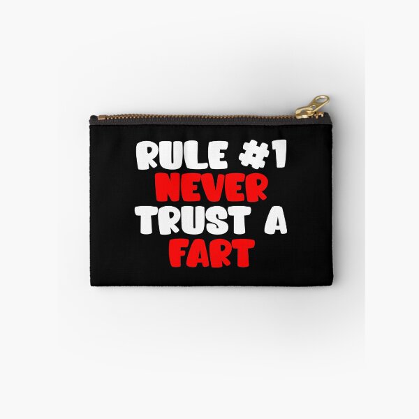 Item preview, RULE NUMBER ONE NEVER TRUST A FART designed and sold by CRINGEWORTHY TEES.