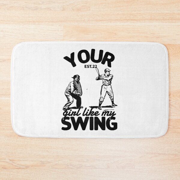 Item preview, YOUR GIRL LIKE MY SWING designed and sold by GAADesignz.