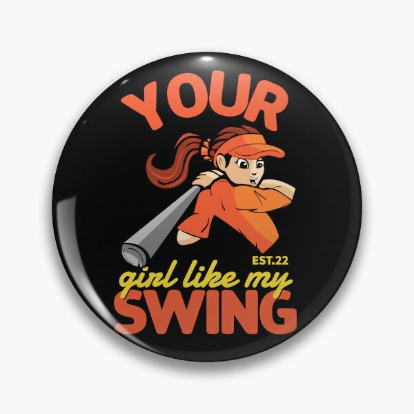 Item preview, YOUR GIRL LIKE MY SWING designed and sold by GAADesignz.
