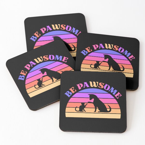 Item preview, Be Pawsome Retro Quote designed and sold by WisdomInspired.
