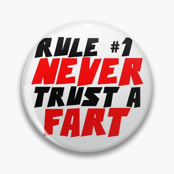 Item preview, RULE NUMBER ONE NEVER TRUST A FART designed and sold by CRINGEWORTHY TEES.