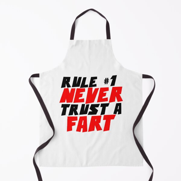 Item preview, RULE NUMBER ONE NEVER TRUST A FART designed and sold by CRINGEWORTHY TEES.