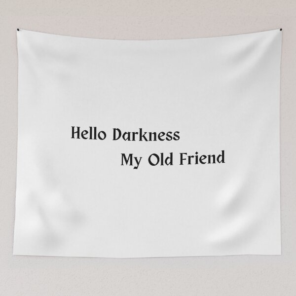 Item preview, Hello Darkness My Old Friend designed and sold by cosygal.