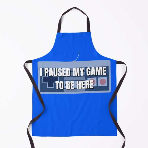 Item preview, I Pause My Game to Be Here Funny Gamer designed and sold by ttuniques.