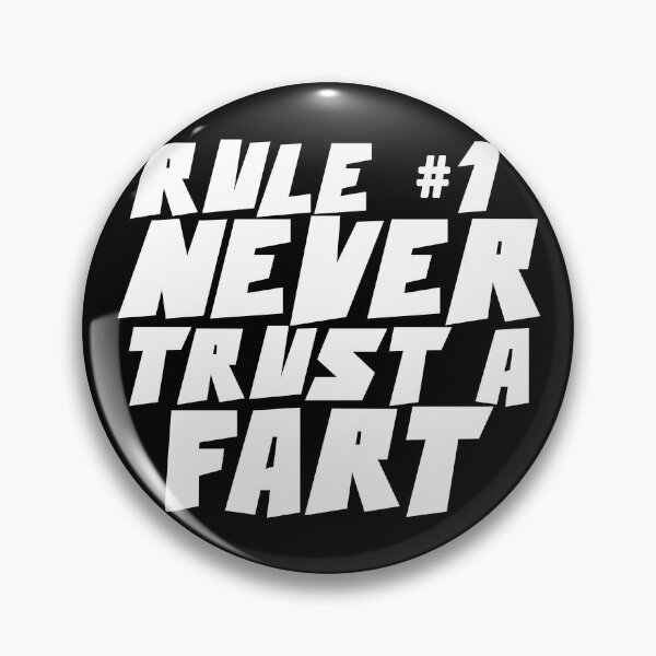 Item preview, RULE NUMBER ONE NEVER TRUST A FART designed and sold by CRINGEWORTHY TEES.