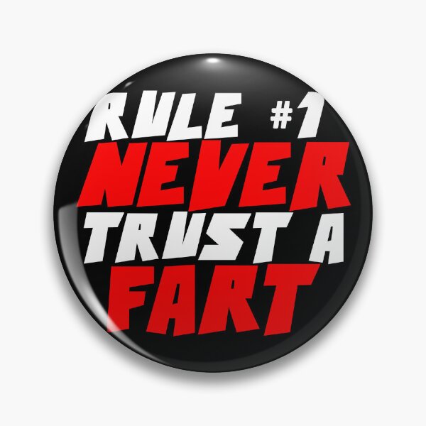 Item preview, RULE NUMBER ONE NEVER TRUST A FART designed and sold by CRINGEWORTHY TEES.