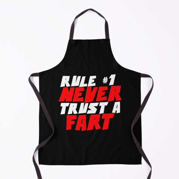 Item preview, RULE NUMBER ONE NEVER TRUST A FART designed and sold by CRINGEWORTHY TEES.