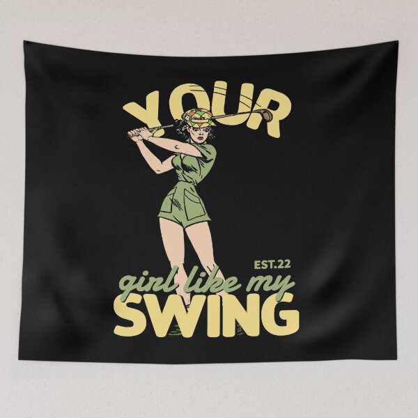 Item preview, YOUR GIRL LIKE MY SWING designed and sold by GAADesignz.