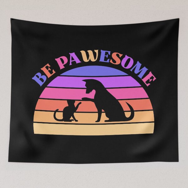 Item preview, Be Pawesome Retro Quote designed and sold by WisdomInspired.