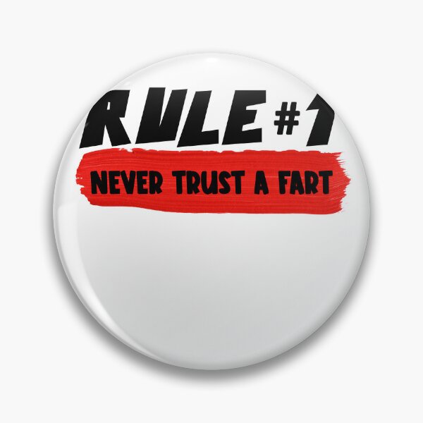 Item preview, RULE NUMBER ONE NEVER TRUST A FART designed and sold by CRINGEWORTHY TEES.