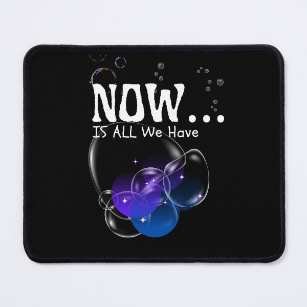 Item preview, NOW… It’s All We Have… Mental Health  designed and sold by Enhanceinner “Living The Life”.