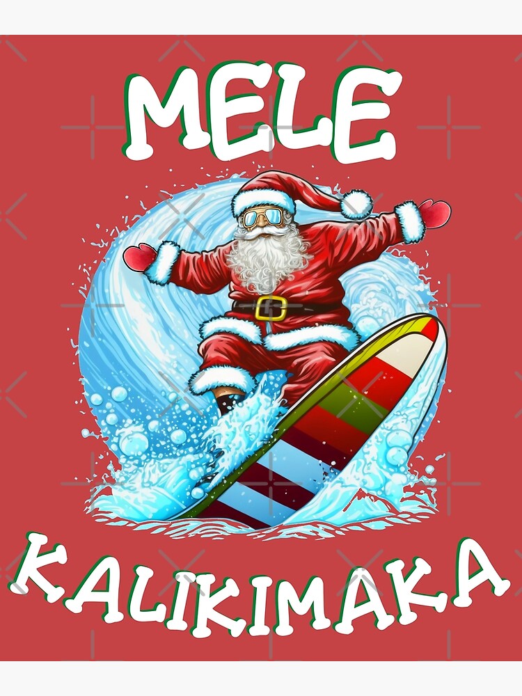 Mele Kalikimaka ハワイアン ローカル サンタクロース Mele Kalikimaka