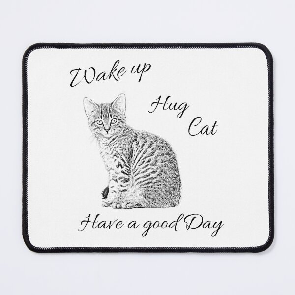 Item preview, Wake up - Hug Cat - Have a good day designed and sold by GNDesign.