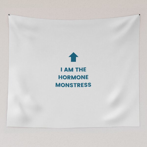 Item preview, I AM THE HORMONE MONSTRESS (blue) designed and sold by ConjuredMoth.