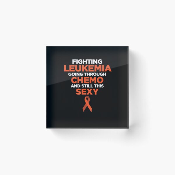 Item preview, Fighting Leukemia Chemo Sexy Cancer Quote | Gift designed and sold by dolsy-store.