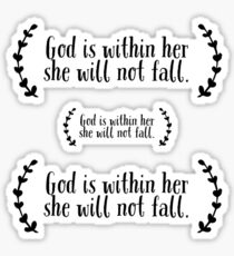 God is within her she will not fall. Sticker