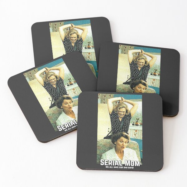 Item preview, Serial Mom - We All Have Our Bad Days designed and sold by McDolphinJuice.