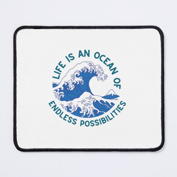 Item preview, Life Is An Ocean Of Possibilities designed and sold by LiToDesignCo.