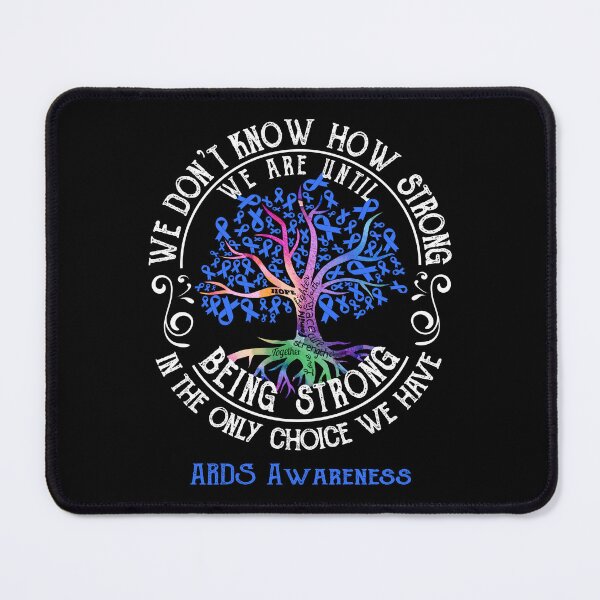 Item preview, ARDS Awareness - Being Strong In The Only Choice We Have designed and sold by CansellBar.