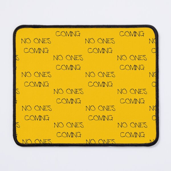 Item preview, NO ONE'S COMING designed and sold by 1MILLIONPUSHUPS.