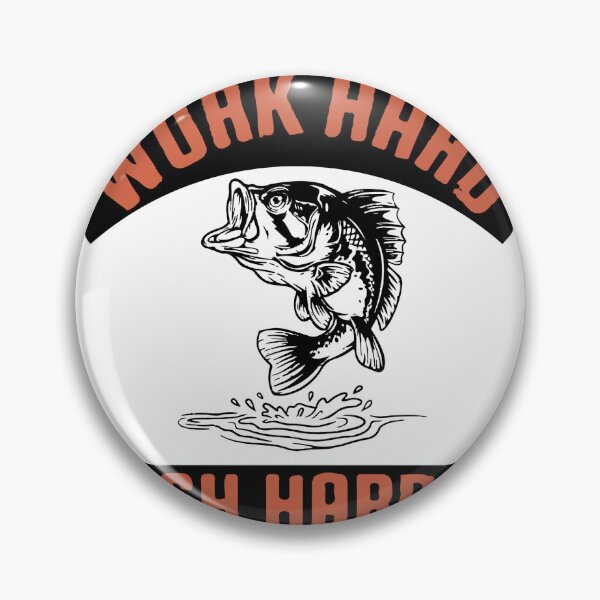 Item preview, work hard fish harder designed and sold by Usatazon on.