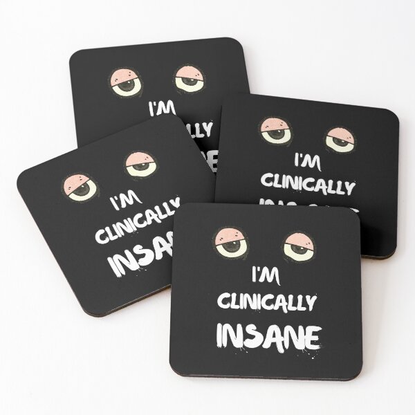 Item preview, I Am Clinically Insane  designed and sold by Dewlangrial.