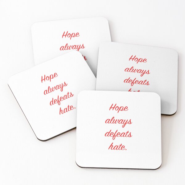 Item preview, Hope always defeats hate 4 designed and sold by quentinjlang.