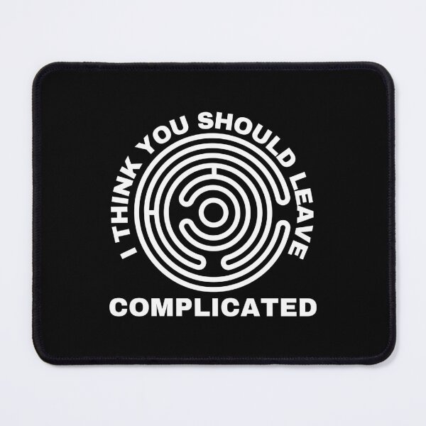 Item preview, I Think You Should Leave Complicated designed and sold by Dewlangrial.