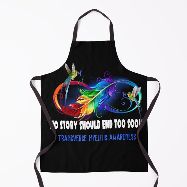 Item preview, Transverse Myelitis Awareness - NO STORY SHOULD END TOO SOON designed and sold by Jennpak.