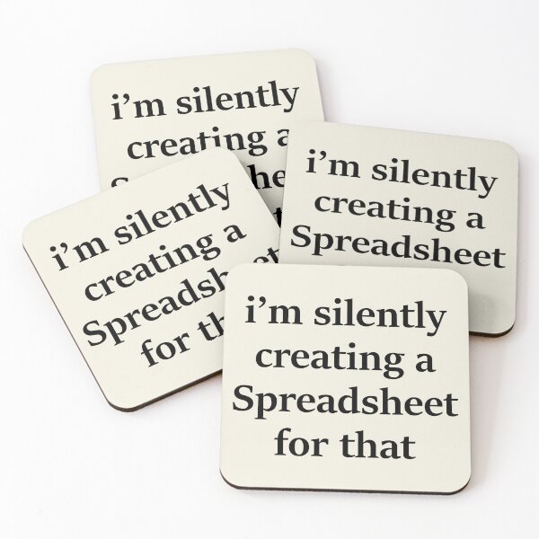 Item preview, I'm silently Creating A Spreadsheet For That designed and sold by KMIKBAL7.