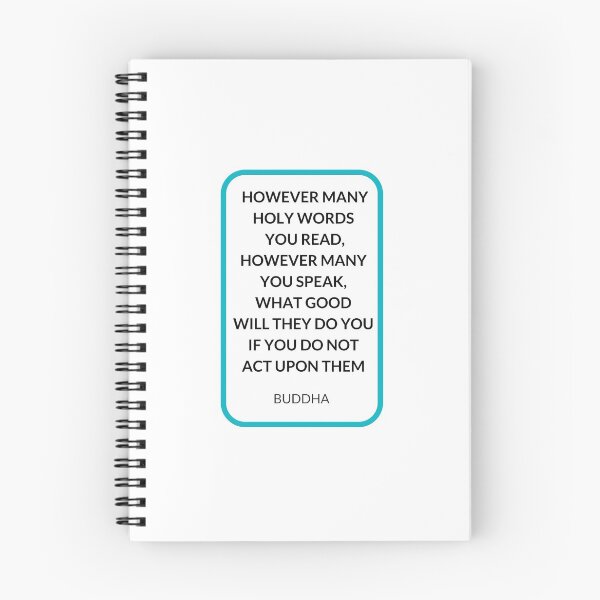 Item preview,  HOWEVER MANY HOLY WORDS  YOU READ, HOWEVER MANY YOU SPEAK,  WHAT GOOD  WILL THEY DO YOU IF YOU DO NOT  ACT UPON THEM designed and sold by Inspirationmotivation.