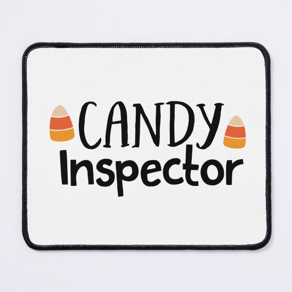 Item preview, Candy Inspector designed and sold by SpotWarehouse.