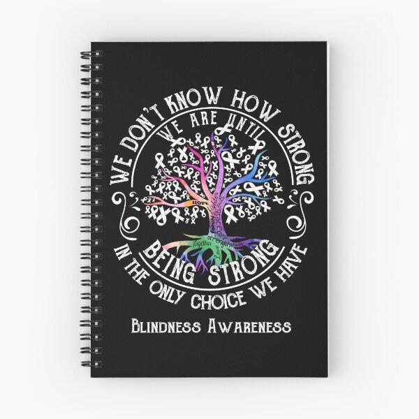 Item preview, Blindness Awareness - Being Strong In The Only Choice We Have designed and sold by CansellBar.