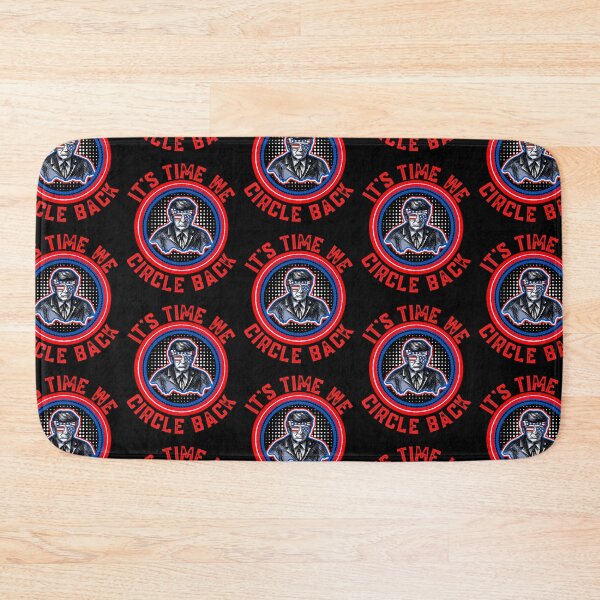 Item preview, President Trump Its Time We Circle Back  designed and sold by WoodburyLake.