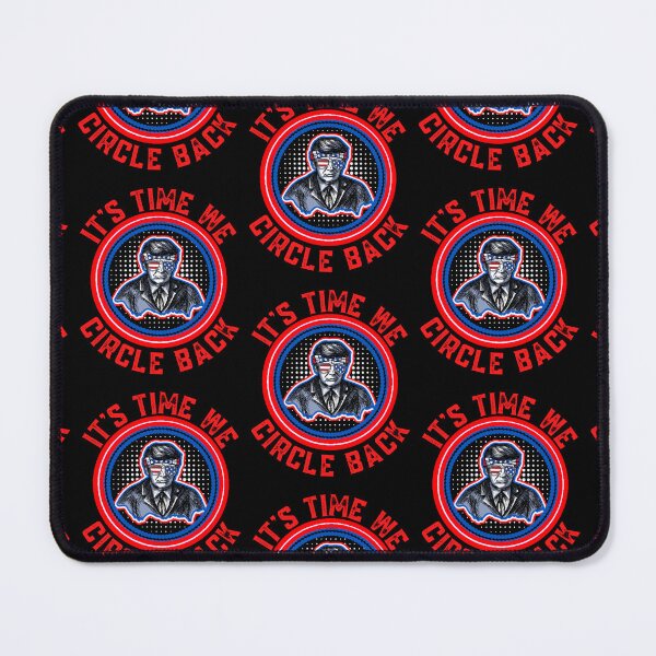 Item preview, President Trump Its Time We Circle Back  designed and sold by WoodburyLake.