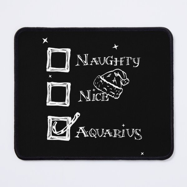 Item preview, Naughty Nice I Tried Aquarius designed and sold by rhombusOnion.
