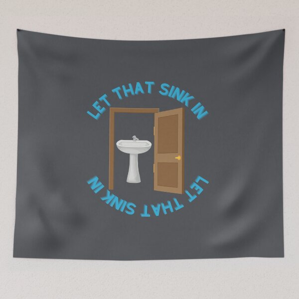 Item preview, LET THAT SINK IN designed and sold by sarahaviv.