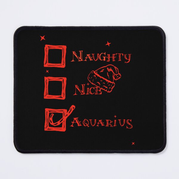Item preview, Naughty Nice I Tried Aquarius designed and sold by rhombusOnion.