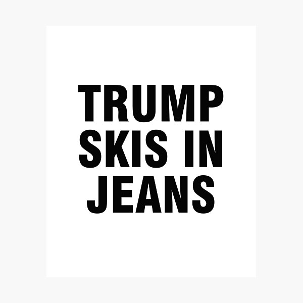 Aperçu de l'œuvre Trump skie en jean créée et vendue par allthetees.