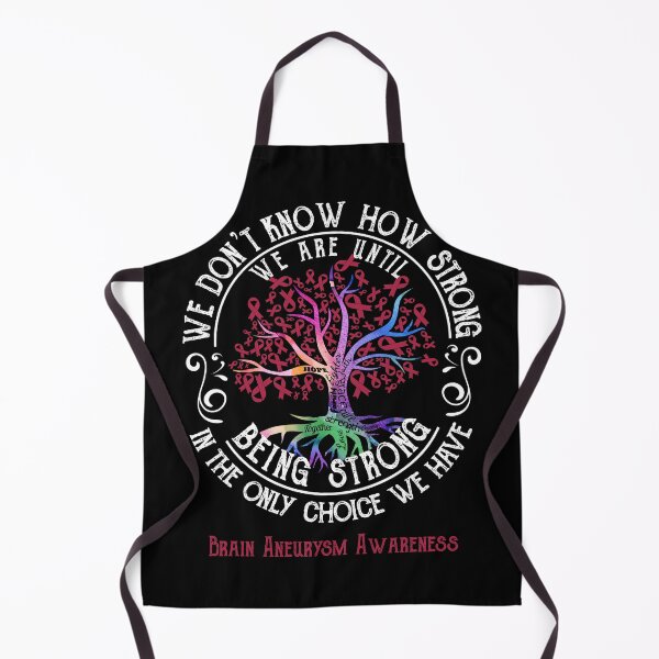 Item preview, Brain Aneurysm Awareness - Being Strong In The Only Choice We Have designed and sold by CansellBar.