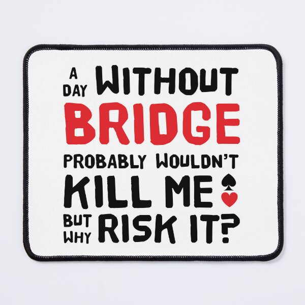 Item preview, Contract Bridge Duplicate Player Bidding Card Game Funny designed and sold by Peter Orum.