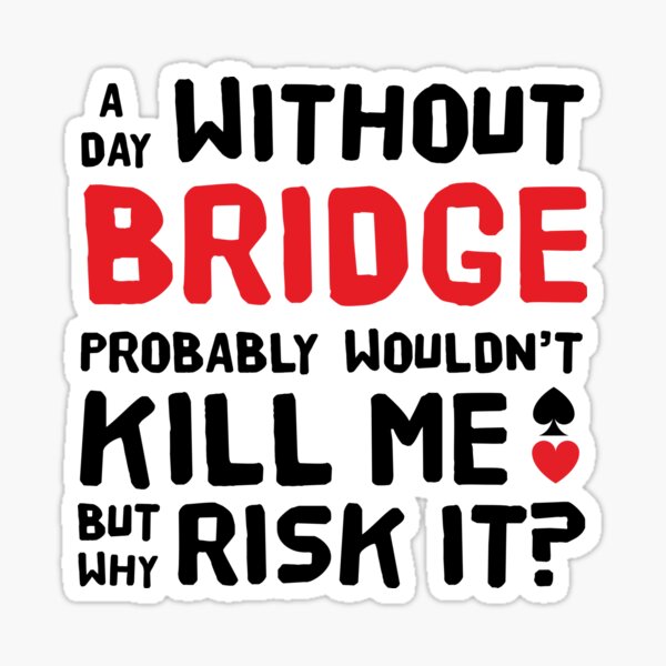 Contract Bridge Duplicate Player Bidding Card Game Funny Sticker