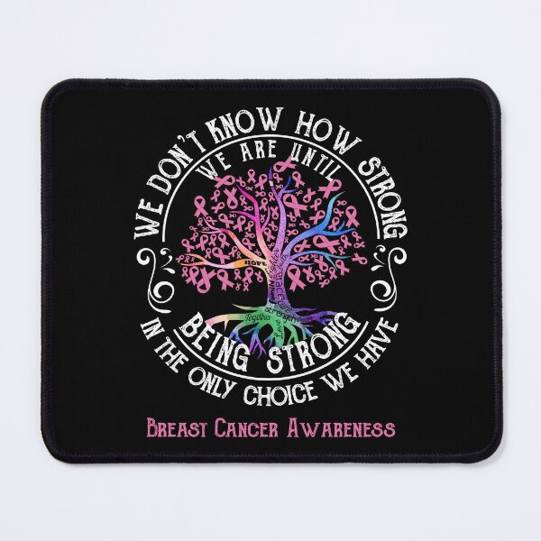Item preview, Breast Cancer Awareness - Being Strong In The Only Choice We Have designed and sold by CansellBar.