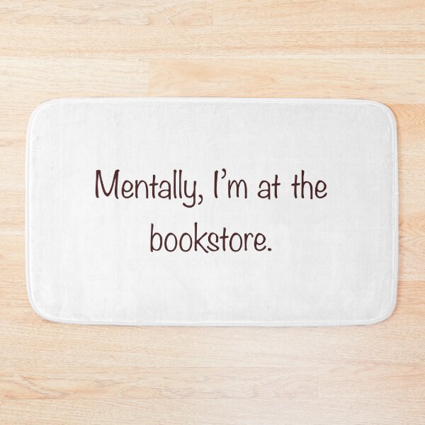 Item preview, Mentally at the bookstore  designed and sold by noelle20.