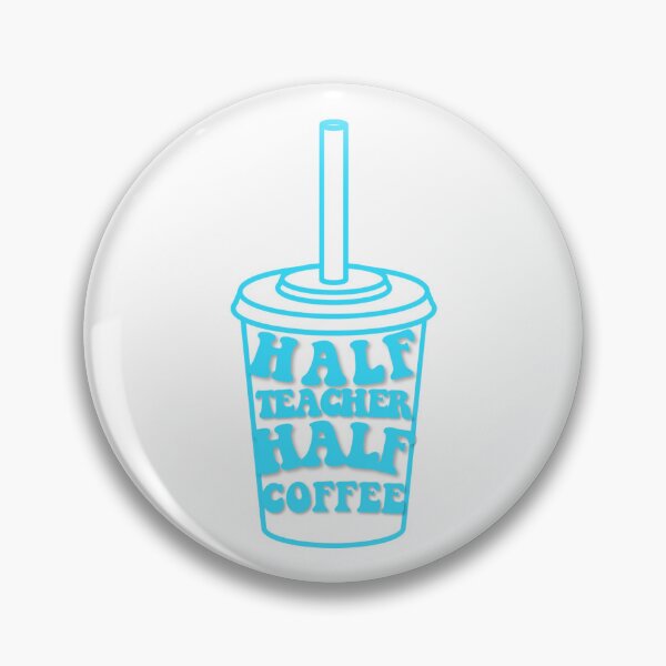 Artikelvorschau, Halb Lehrer, halb Kaffee entworfen und verkauft von Olivia Kilbride.