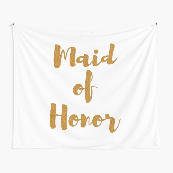 Maid of Honor Tapestry