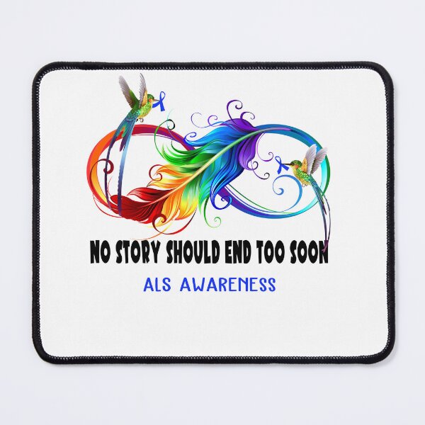 Item preview, ALS Awareness - NO STORY SHOULD END TOO SOON designed and sold by Jennpak.