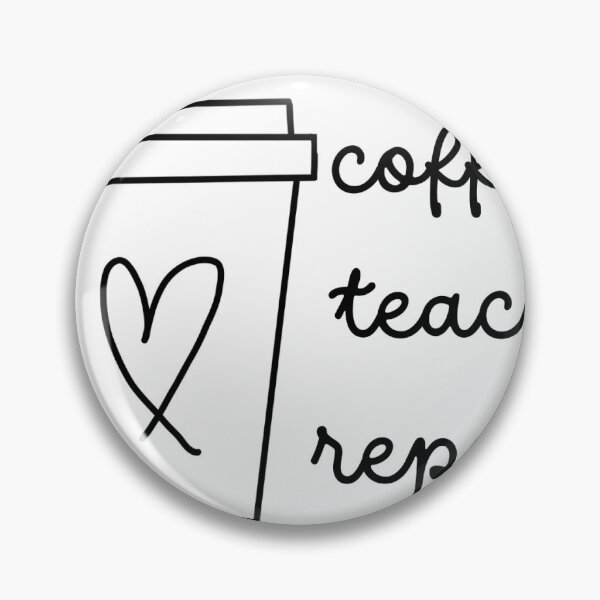 Item preview, Coffee, Teach, Repeat designed and sold by ABlairofInk6234.